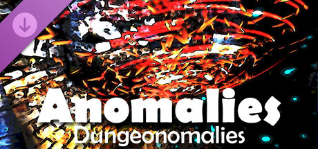 Anomalies - Dungeonomalies banner image
