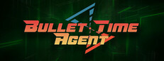 Bullet Time Agent