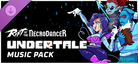 Rift of the NecroDancer: UNDERTALE Music Pack