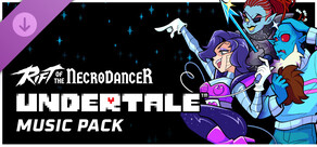 Rift of the NecroDancer: UNDERTALE Music Pack