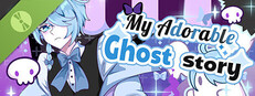 My Adorable Ghost Story Demo