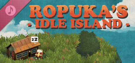 Ropuka's Idle Island Soundtrack banner image