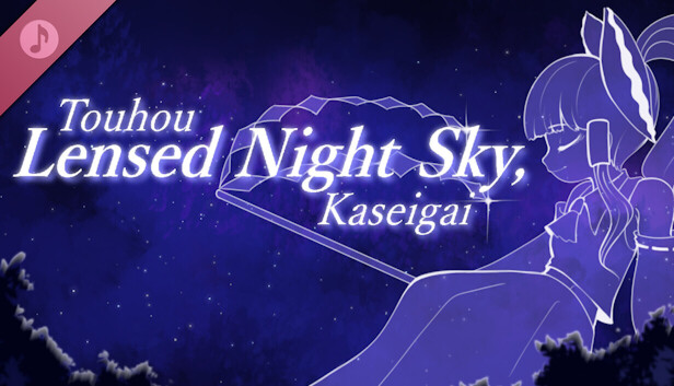 Touhou Lensed Night Sky, Kaseigai Soundtrack