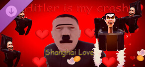 Hitler is my crush - Shanghai Love