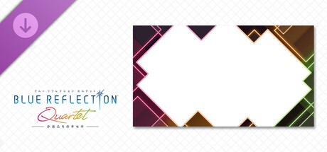 BLUE REFLECTION Quartet: Special Photo Frame - Quartetの作品画像
