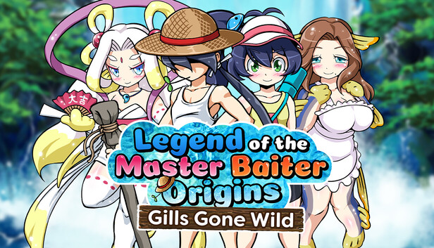 Legend of the Master Baiter Origins: Gills Gone Wild