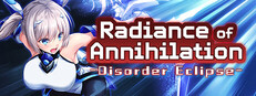 Radiance of Annihilation -Disorder Eclipse- Banner