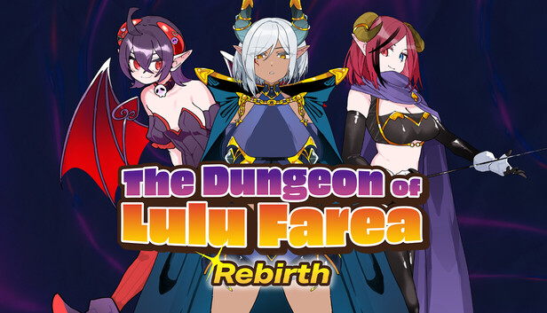 The Dungeon of Lulu Farea: Rebirth