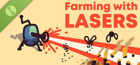 Farming with lasers Demo
