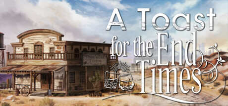 A Toast for the End Times