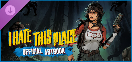 I Hate This Place - Official Artbook