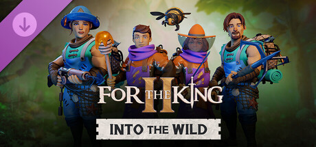 For The King II: Into The Wild Character Pack