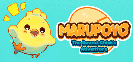 Marupoyo: The Round Chick's Adventure