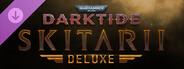 DLC: Warhammer 40,000: Darktide - Skitarii Class Deluxe Edition
