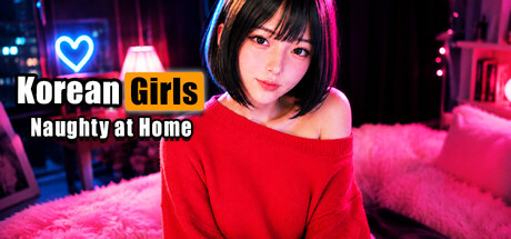 Korean GIRLS: Naughty at Home header art