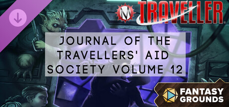 Fantasy Grounds - Traveller - Journal of the Travellers' Aid Society Volume 12