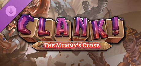 Clank! - Mummy's Curse banner image