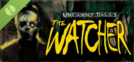 Uncanny Tales: The Watcher Demo banner image