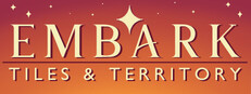 EMBARK : Tiles & Territory