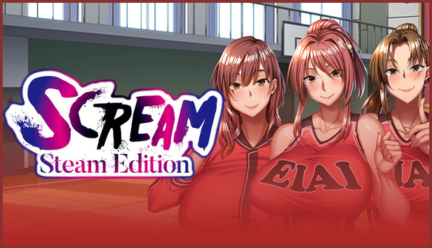 Scream - Steam Edition -