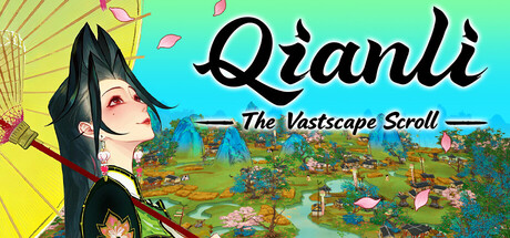 Qianli: The Vastscape Scroll header art