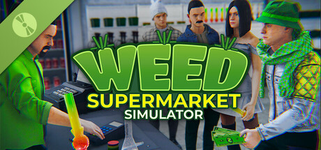 Weed Supermarket Simulator Demo