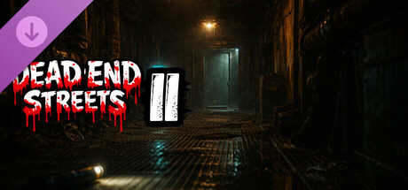 Dead End Streets: Chapter 1 - The House