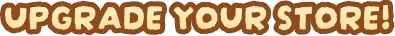 Upgrade your store