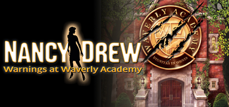 Nancy Drew®: Warnings at Waverly Academy