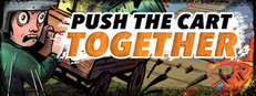 Push The Cart Together