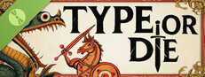 Type or Die Demo