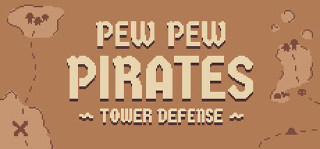 PEW PEW PIRATES - Tower Defense