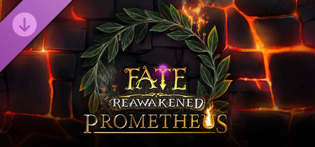 FATE: Reawakened - Prometheus