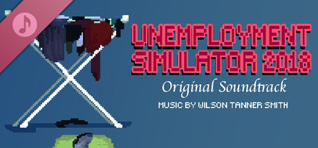 Unemployment Simulator 2018 - Original Soundtrack