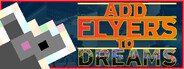 Add Flyers To Dreams