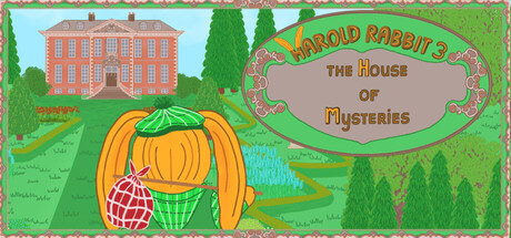 Harold Rabbit 3 : The House of Mysteries