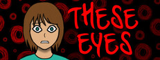 These Eyes