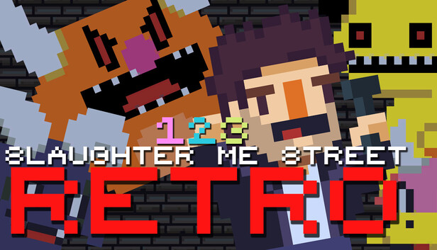 123 Slaughter Me Street Retro