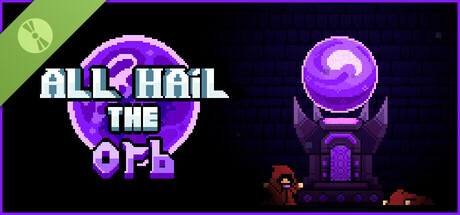  All Hail the Orb Demo
