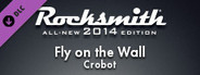 Rocksmith® 2014 – Crobot - “Fly on the Wall”
