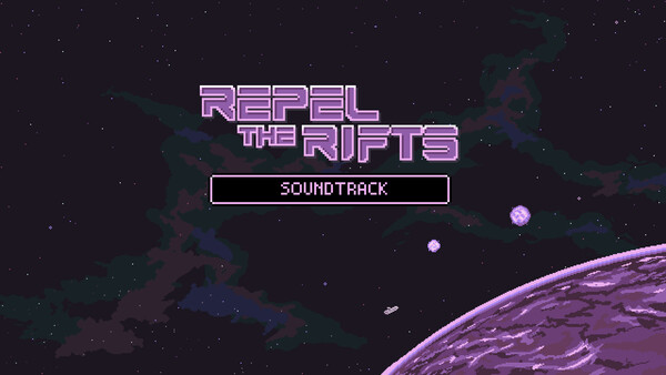 Repel The Rifts Soundtrack screenshot 1