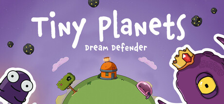 Tiny Planets: Dream Defender