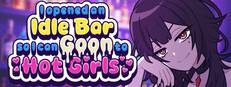 I Opened an Idle Bar So I Can GOON to HOT GIRLS cover