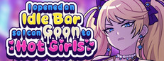 I Opened an Idle Bar So I Can GOON to HOT GIRLS