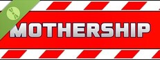 MOTHERSHIP Demo