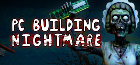 Cover image for PC Building Nightmare