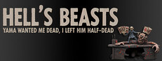Hell's Beasts: Yama Wanted Me Dead, I Left Him Half-Dead Banner