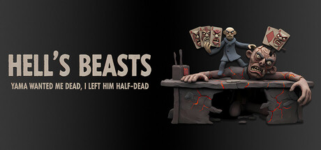 Hell's Beasts: Yama Wanted Me Dead, I Left Him Half-Dead Banner