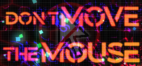 Don't Move the Mouse Playtest