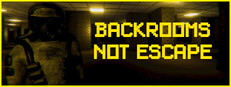 Backrooms Not Escape